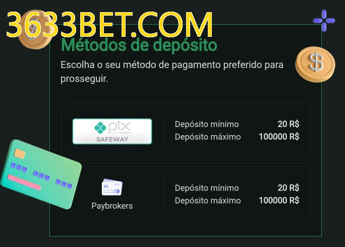 O cassino 3633BET.COMbet oferece uma grande variedade de métodos de pagamento